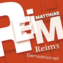 Reim 3/Sensationell