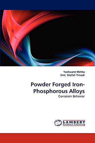 Powder Forged Iron-Phosphorous Alloys: Corrosion Behavior