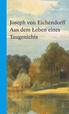 Aus dem Leben eines Taugenichts