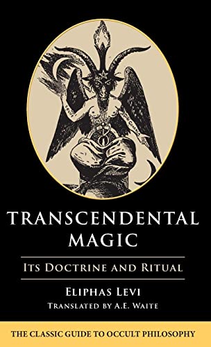 Eliphas Levi Transcendental Magic, Its Doctrine And Ritual