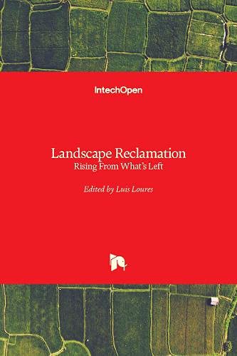 Landscape Reclamation: Rising From What's Left