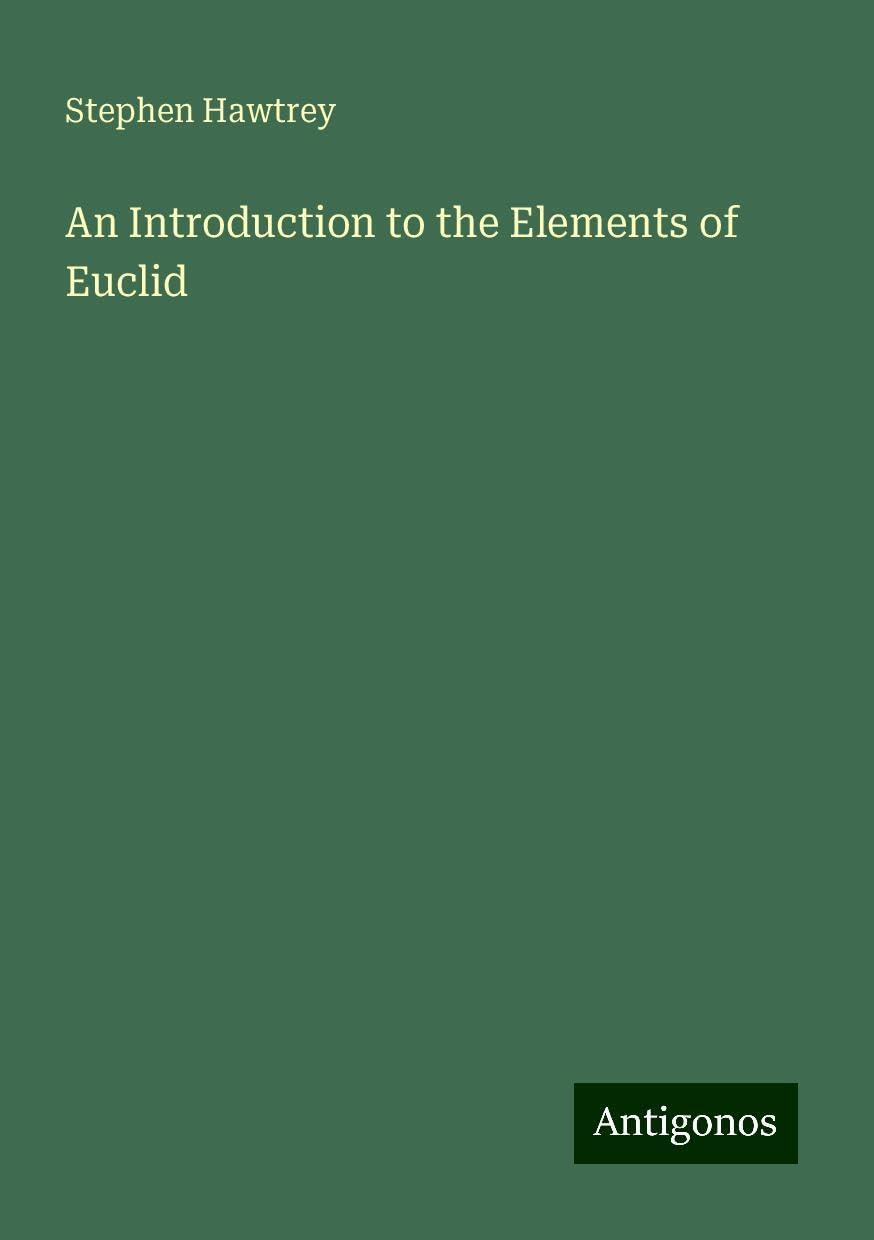 An Introduction to the Elements of Euclid