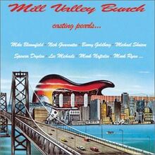 Mill Valley Bunch Casting...