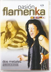 Pasion Flamenka "Dos Metales" (Import Dvd) (2007) Varios