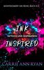 Ink Inspired - Tattoos und Inspiration (Montgomery Ink Reihe)