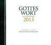 Gottes Wort im Kirchenjahr: 2013 Lesejahr C - Band 3: Die Zeit nach Pfingsten - DIGITAL