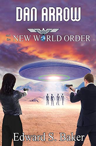 Dan Arrow and the New World Order (IT Mastery, Band 9)