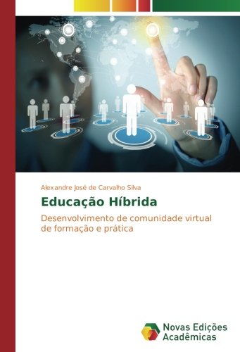 Educação Híbrida: Desenvolvimento de comunidade virtual de formação e prática