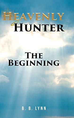 The Beginning (Heavenly Hunter)