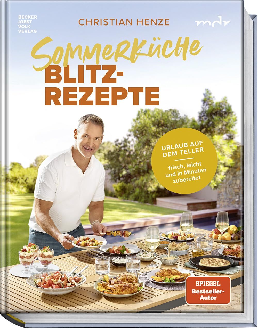 Henze, Christian: Sommerküche Blitzrezepte