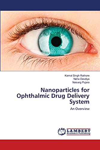 Nanoparticles for Ophthalmic Drug Delivery System: An Overview