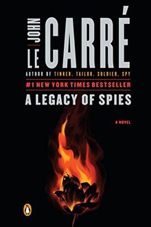 A Legacy of Spies: A Novel