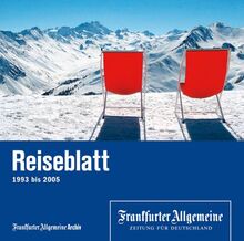 Reiseblatt, 1 CD-ROM 1993 bis 2005 von Frankfurter Allgemeine | Software | Zustand sehr gut