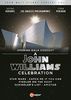 A John Williams Celebration (Opening Gala Concert - Los Angeles 2014) [DVD]