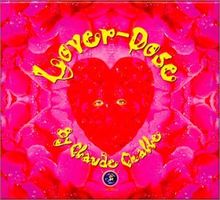 Lover Dose by CLAUDE CHALLE Dcd