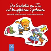 Die Geschichte von Tom und den geflohenen Spielsachen