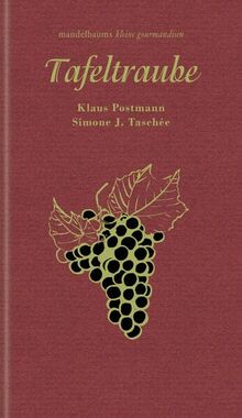 Tafeltraube: Kleine Gourmandise Nr. 49
