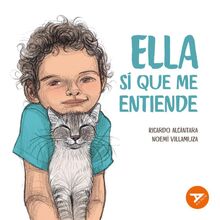 Ella sí que me entiende (Ala Delta - Serie Naranja, Band 5)