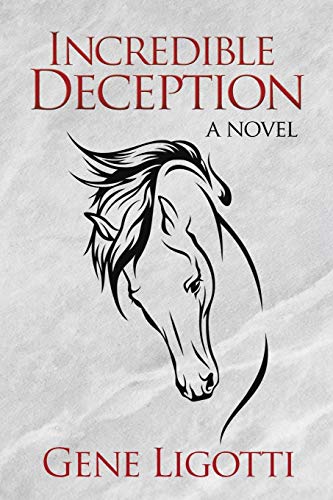 Incredible Deception: a novel