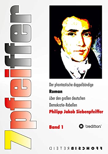 7pfeiffer: Der Demokratie-Rebell