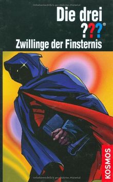 Die drei ??? Zwillinge der Finsternis (drei Fragezeichen)