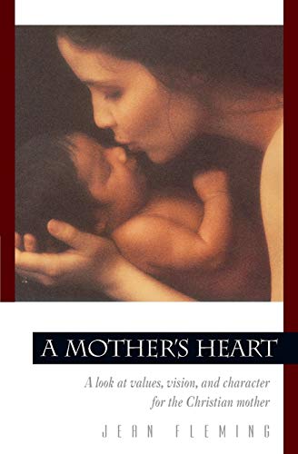 A Mother's Heart (Pilgrimage Growth Guide)