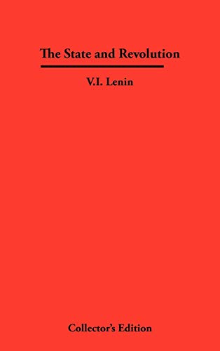 Lenin, V. I. The State And Revolution