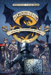Die Drachen-Bande - Im Bann des schwarzen Ritters