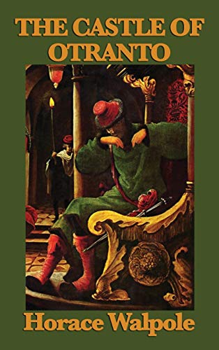 Horace Walpole The Castle Of Otranto (Mystery From The Trail Of Tears, Band 3)