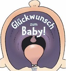 Glückwunsch zum Baby!