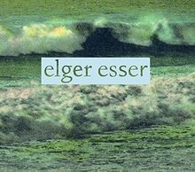 Elger Esser: Views