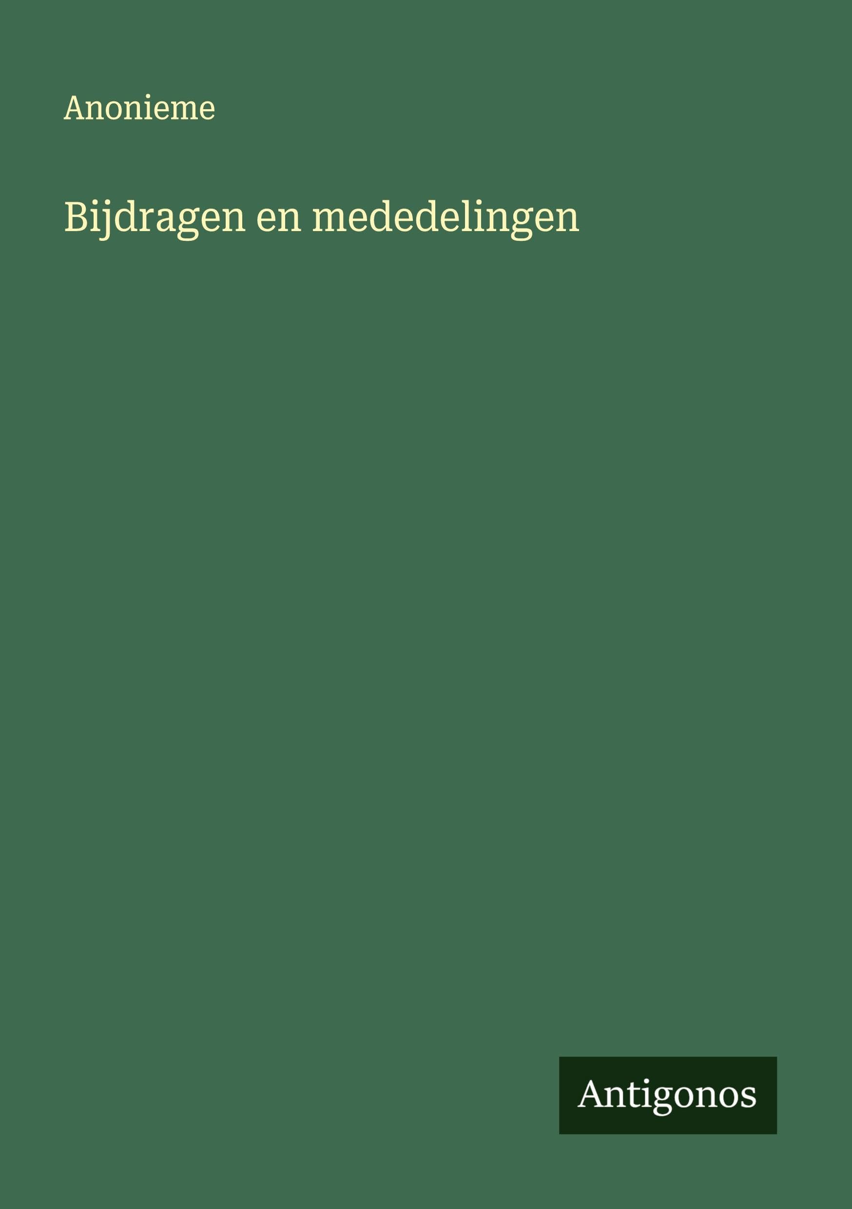 Bijdragen en mededelingen