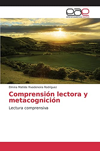 Comprensión lectora y metacognición: Lectura comprensiva