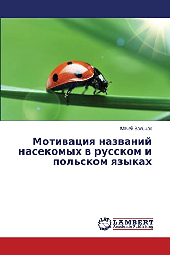 Motivatsiya nazvaniy nasekomykh v russkom i pol'skom yazykakh