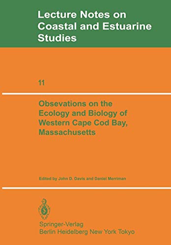Observations on the Ecology and Biology of Western Cape Cod Bay, Massachusetts (Coastal and Estuarine Studies, 11, Band 11)