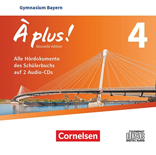 À plus ! - À plus ! - Französisch als 1 und 2 Fremdsprache - Bayern - Ausgabe 2017 - Band 4Bd4 - (Hörbuch)