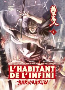 L'habitant de l'infini : Bakumatsu. Vol. 1