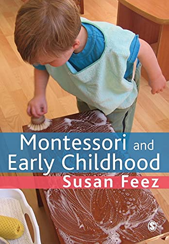 Montessori and Early Childhood: A Guide For Students