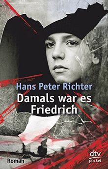 Damals war es Friedrich: Roman von Richter, Hans Peter | Buch | Zustand gut