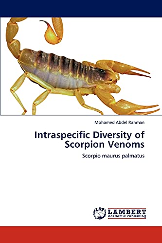 Intraspecific Diversity of Scorpion Venoms: Scorpio maurus palmatus