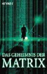 Das Geheimnis der Matrix