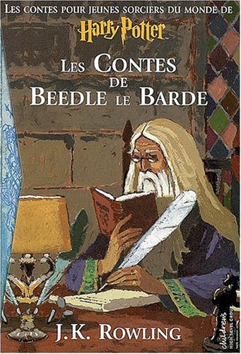 b01ejm87bs les contes de beedle le contes de beedle le barde les von rowling joanne k b01ejm87bs les contes de beedle le contes de beedle le barde les von rowling joanne k