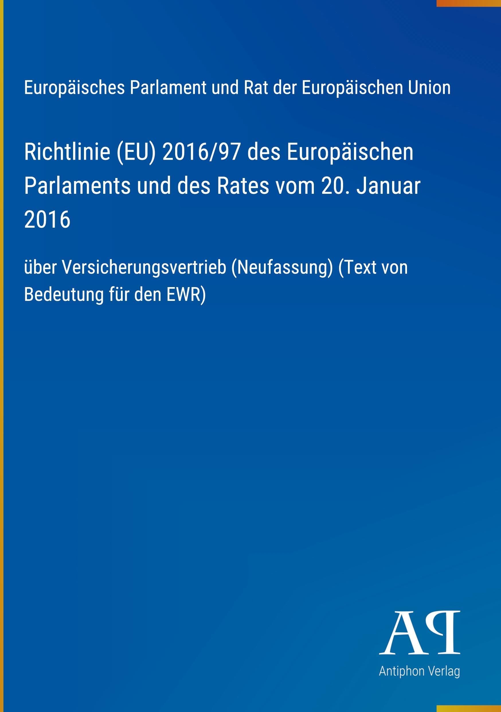 Richtlinie (EU) 2016/97 des Europäischen Parlaments und des Rates vom 20. Januar 2016