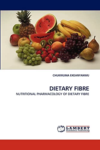 DIETARY FIBRE: NUTRITIONAL PHARMACOLOGY OF DIETARY FIBRE