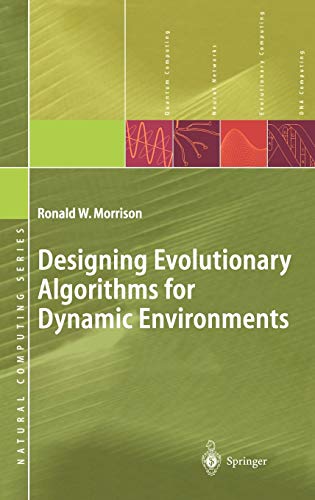 Designing Evolutionary Algorithms for Dynamic Environments (Natural Computing Series)
