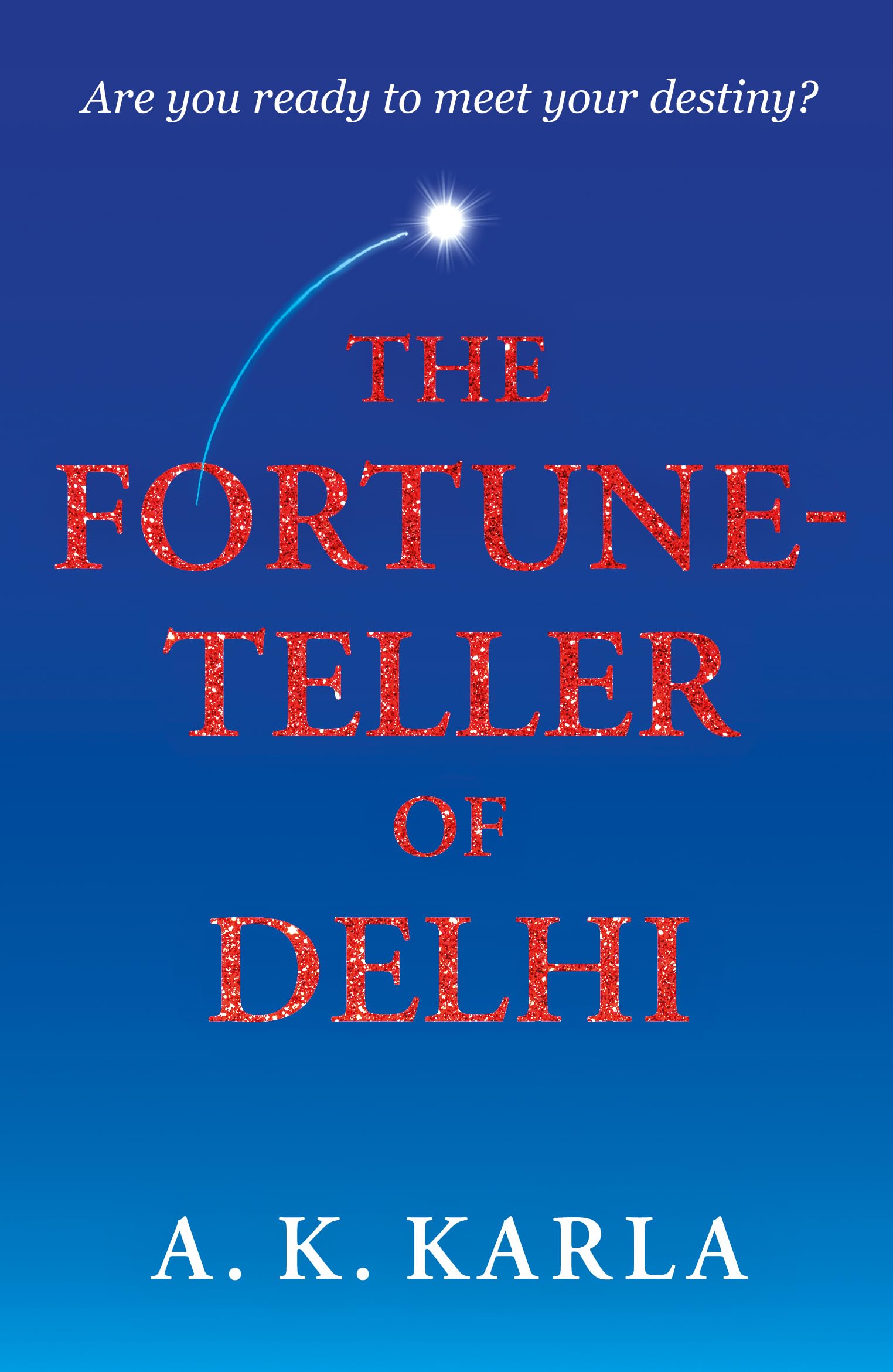 The Fortune-Teller Of Delhi