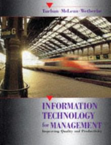 Information Technology for Management. Improving Quality and Productivity