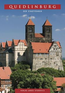 Quedlinburg: Der Stadtführer (STEKO-Stadtführer)