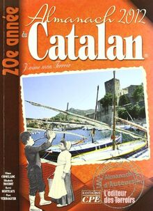 L'almanach du Catalan 2012 : j'aime mon terroir