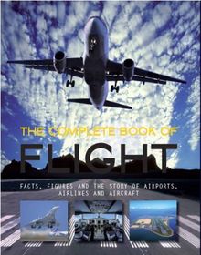 The Complete Book of Flight